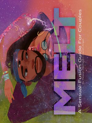 cover image of Melt: a Sensual-Fusion Guide for Couples